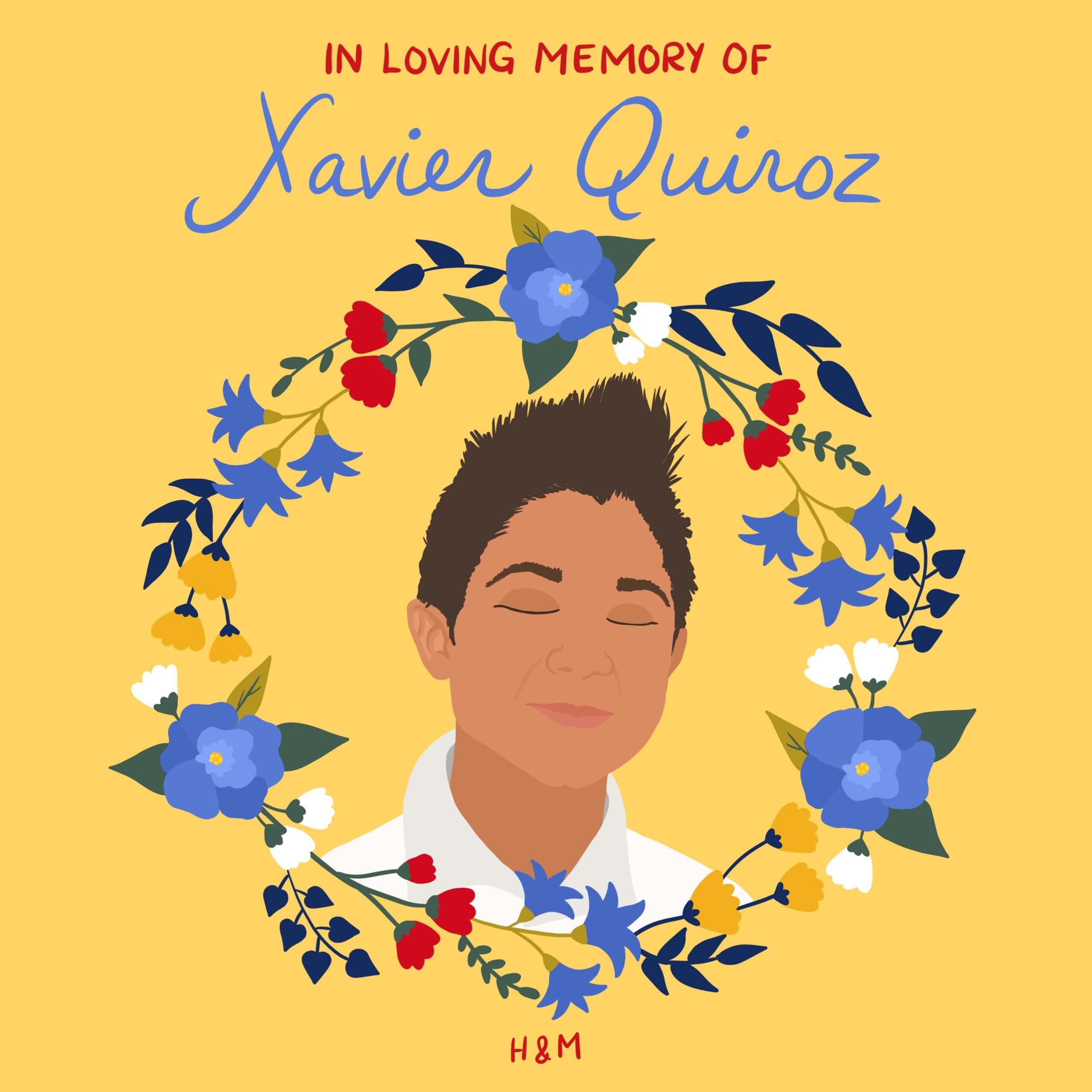 In loving memory of Xavier Quiroz